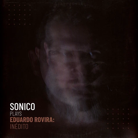 Sonico / Rovira, Eduardo - Rovira: Inedito