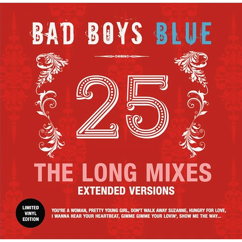 Bad Boys Blue - 25 - The Long Mixes Black Vinyl Edition