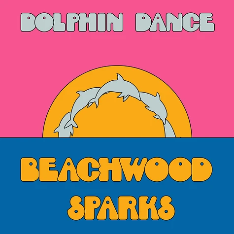 Beachwood Sparks - Dolpin Dance Remix '12