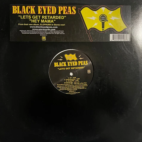 Black Eyed Peas - Lets Get Retarded / Hey Mama