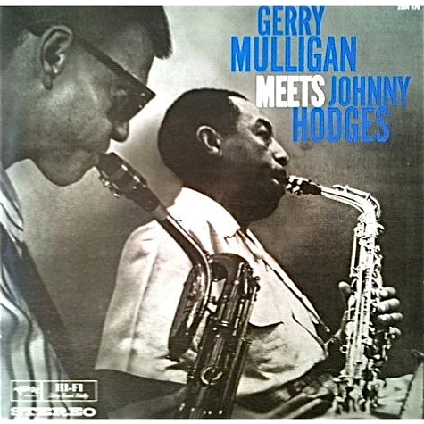 Gerry Mulligan & Johnny Hodges - Gerry Mulligan Meets Johnny Hodges