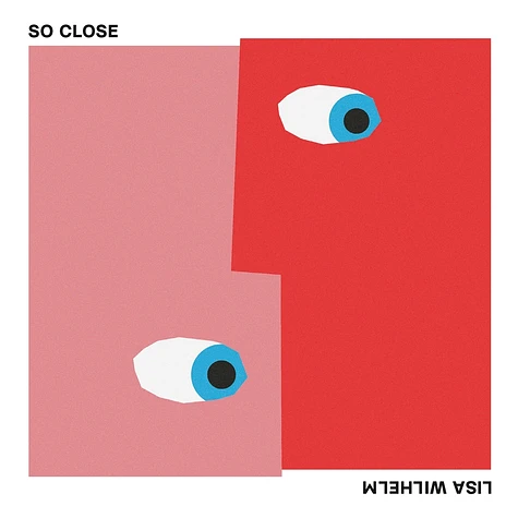 Lisa Wilhelm - So Close