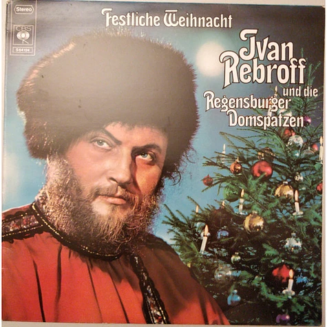 Ivan Rebroff Und Die Regensburger Domspatzen - Festliche Weihnacht