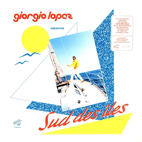Giorgio Lopez - Giorgio Lopez Presents Sud Des Iles