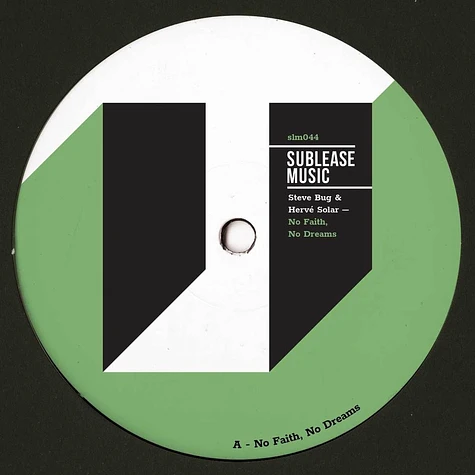 Steve Bug & Herve Solar - No Faith, No Dreams Green Splatter Vinyl Edition