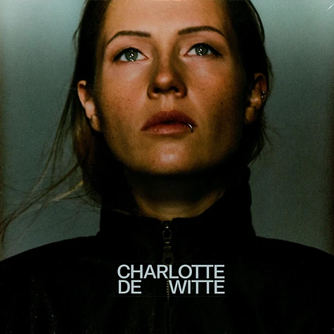 Charlotte De Witte - Charlotte De Witte