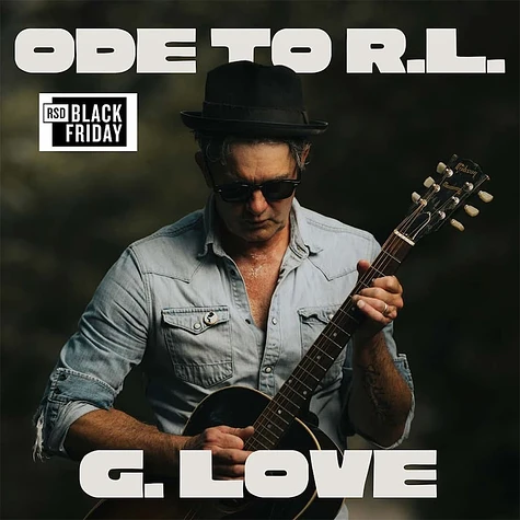 G. Love & Special Sauce - Ode To R.L. Black Friday Record Store Day 2025 Edition