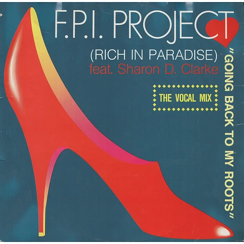 FPI Project Feat. Sharon Dee Clarke - Going Back To My Roots (Rich In ...