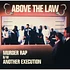 Above The Law - Murder Rap B/W Another Execution