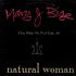Mary J. Blige - (You Make Me Feel Like A) Natural Woman
