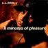 LL Cool J - 6 Minutes Of Pleasure