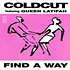 Coldcut Featuring Queen Latifah - Find A Way