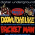 Digital Underground - Doowutchyalike (Remix) / Packet Man