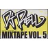 DJ Rell - Mixtape volume 5