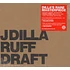 J Dilla - Ruff draft