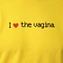 Tonedeff - I love the vagina T-Shirt