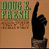 Doug E. Fresh And The Get Fresh Crew - All The Way To Heaven / Nuthin'