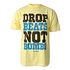 Acrylick - Drop beats not bombs T-Shirt