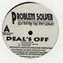 Problem Featuring The Riot Squad - Deal's Off