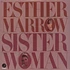 Esther Marrow - Sister woman