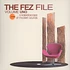 V.A. - The Fez File Vol. 1