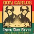 Don Carlos - Inna Dub Style: Rare Dubs