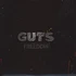 Guts - Freedom
