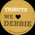 Tribute - We Love Debbie