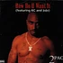 2Pac - How do u want it feat. KC and Jojo
