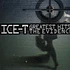 Ice T - Greatest hits: the evidence