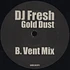 DJ Fresh - Gold Dust VIP MIX