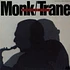 Thelonious Monk & John Coltrane - Monk / Trane