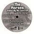 The Horses - Stand By Me Lord EP