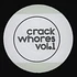 Crack Whores - Volume 1