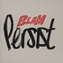 Persist - Blam