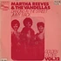 Martha Reeves & The Vandellas - Dancing In The Street / Jimmy Mack