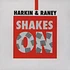 Harkin & Raney - Shakes On