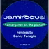 Jamiroquai - Emergency On Planet Earth (Danny Tenaglia Remixes)