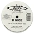 D-Nice - Nice, Let Me Know / All Out
