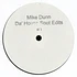 Mike Dunn - Da House Spot Edits # 1