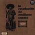 La Revolución de Emiliano Zapata - La Revolución de Emiliano Zapata