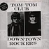 Tom Tom Club - Downtown Rockers
