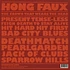Hong Faux - The Crown That Wears The Head
