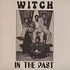 Witch - In The Past