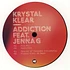 Krystal Klear - Addiction feat. Jenna G