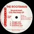 The Rootsman - Soundclash City Rockers EP