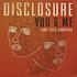 Disclosure - You And Me feat. Eliza Doolittle