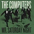 The Computers - Mr. Saturday Night