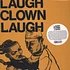 Laugh Clown Laugh - Laugh Clown Laugh