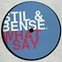 Stil & Bense - What I Say